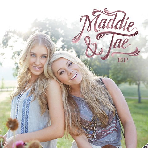 Maddie & Tae: The New Generation of Pop Country Music